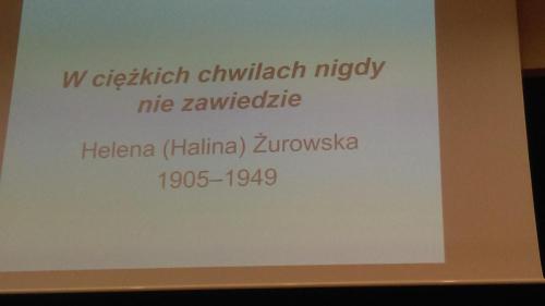Sesja historyczna upamietniająca70 rocznicę rozstrzelania H. Żurowskiej